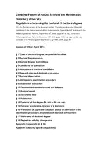 Combined Faculty of Natural Sciences and Mathematics  Heidelberg University Regulations concerning the conferral of doctoral degrees  Only the German version of the document entitled “Promotionso