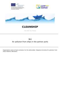 CLEANSHIP Clean Baltic Sea Shipping 3.1 Air pollution from ships in the partner ports