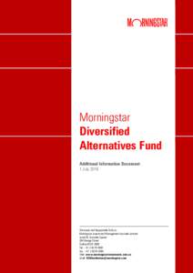 Morningstar Diversified Alternatives Fund Additional Information Document 1 July 2016