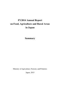 FY2014 Annual Report on Food, Agriculture and Rural Areas in Japan Summary