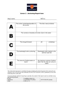    	
   Annex 3 – Anchoring Report form