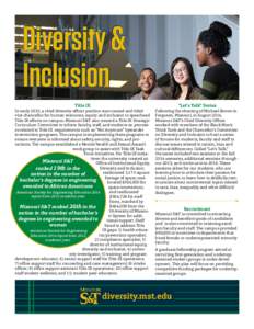 Diversity & Inclusion Title IX In early 2015, a chief diversity officer position was created and titled vice chancellor for human resources, equity and inclusion to spearhead