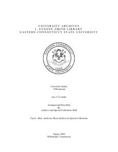 UNIVERSITY ARCHIVES J. EUGENE SMITH LIBRARY EASTERN CONNECTICUT STATE UNIVERSITY University Senate 1946-present
