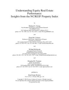 Understanding Equity Real Estate Performance: Insights from the NCREIF Property Index by  Michael S. Young