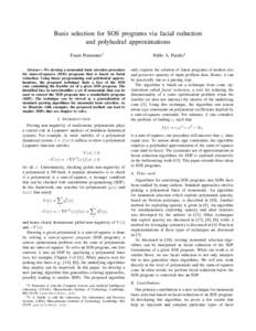 Basis selection for SOS programs via facial reduction and polyhedral approximations Frank Permenter1 Abstract— We develop a monomial basis selection procedure for sums-of-squares (SOS) programs that is based on facial 