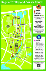 Regular Trolley and Cruiser Routes Trolley Route Trolley Stop P Public Parking  Trolley rides are FREE!