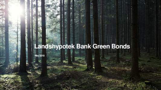 Landshypotek Bank Green Bonds May  Agenda
