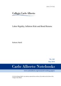 Labor Rigidity, Inflation Risk and Bond Returns Roberto Marf`e∗ Abstract This paper exploits information from the variance-ratios of macroeconomic variables