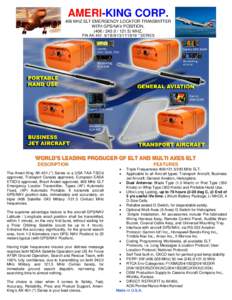 AMERI-KING CORP. 406 MHZ ELT EMERGENCY LOCATOR TRANSMITTER WITH GPS/NAV POSITION, (.5) MHZ, P/N AK * SERIES