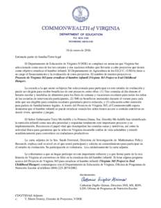18 de enero deEstimado padre de familia/Tutor legal El Departamento de Educación de Virginia (VDOE) se complace en anunciar que Virginia fue seleccionado como uno de los tres estados y dos naciones tribales que l