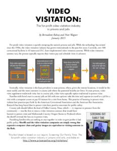 VIDEO VISITATION: The for-profit video visitation industry in prisons and jails by Bernadette Rabuy and Peter Wagner January 2015