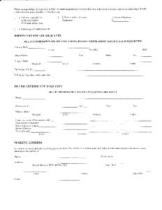 Please indicate below the type and number of copies requested and forward this form with either a money order or certified check for the correct amount, made payable to Vital Records. t I  $25.00