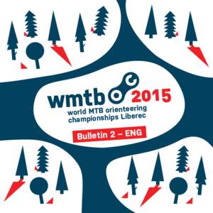 eering world MTB orientiberec championships L Bulletin 2 – ENG