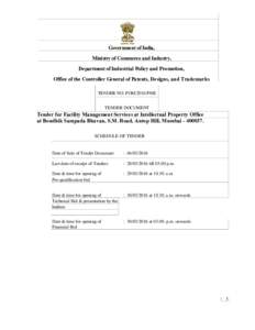 Government of India, Ministry of Commerce and Industry, Department of Industrial Policy and Promotion, Office of the Controller General of Patents, Designs, and Trademarks TENDER NO: POM/2016/FMS TENDER DOCUMENT