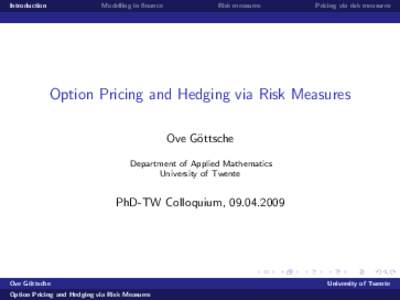 Introduction  Modelling in finance Risk measures