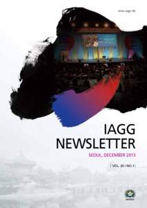 www.iagg.info  IAGG NEWSLETTER SEOUL, DECEMBER 2013 VOLNO.1