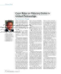 Delaware Watch  Court Rules on Fiduciary Duties in Limited Partnerships By Francis G. X. Pileggi