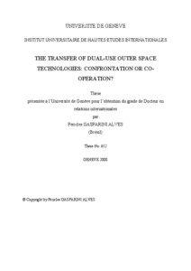 The transfer of dual-use outer space technologies : confrontation or co-operation ?