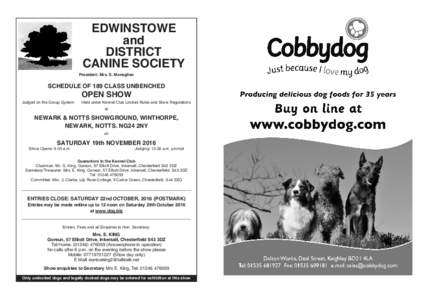 EDWINSTOWE and DISTRICT CANINE SOCIETY President: Mrs. S. Monaghan
