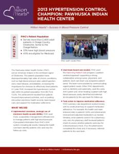2013 HYPERTENSION CONTROL CHAMPION: PAWHUSKA INDIAN HEALTH CENTER FAST FACTS