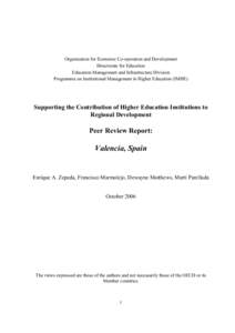Organisation for Economic Co-operation and Development Directorate for Education Education Management and Infrastructure Division Programme on Institutional Management in Higher Education (IMHE)  Supporting the Contribut