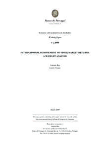 Estudos e Documentos de Trabalho Working Papers 4 | 2009 INTERNATIONAL COMOVEMENT OF STOCK MARKET RETURNS: A WAVELET ANALYSIS