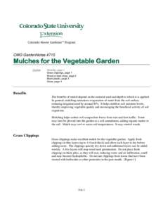 CMG GardenNotes #715  Mulches for the Vegetable Garden Outline:  Benefits, page 1