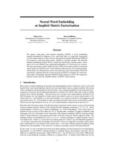 Neural Word Embedding as Implicit Matrix Factorization Omer Levy Department of Computer Science Bar-Ilan University