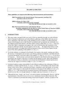Diocese of Las Cruces Guidelines for Readers  READER GUIDELINES These guidelines are based on the following church documents and instructions: 1963 Constitution on the Sacred Liturgy / Sacrosanctum concilium (SC)
