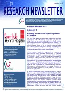 OctoberThis Flower Bulb Research Program Newsletter is published by Anthos, Royal Dutch Trade Association for Nurserystock and Flowerbulbs in cooperation with Dr. Bill Miller of Cornell University.