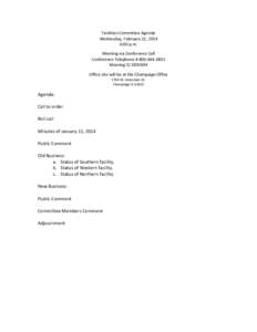Facilities Committee Agenda Wednesday, February 12, 2014 4:00 p.m. Meeting via Conference Call Conference Telephone # [removed]Meeting ID[removed]