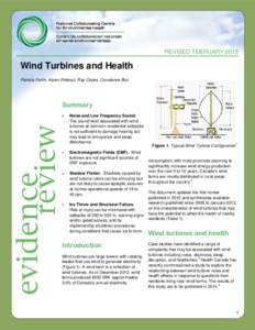 REVISED FEBRUARY[removed]Wind Turbines and Health Patricia Fortin, Karen Rideout, Ray Copes, Constance Bos  Summary