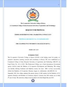 1  The Co-operative University College of Kenya (A Constituent College of Jomo Kenyatta University of Agriculture and Technology)  REQUEST FOR PROPOSAL