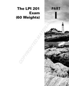 PART  The LPI 201 Exam (60 Weights)