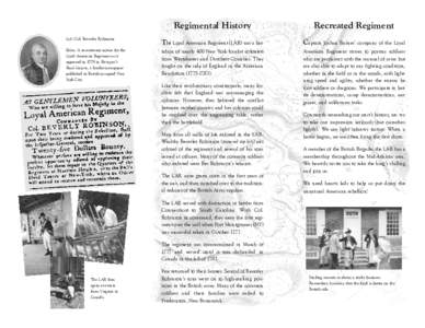 Regimental History  Recreated Regiment Left: Col. Beverley Robinson