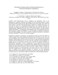Ferroelectric Domains and Local Structural Distortions in Ferroelectric/Paraelectric Superlattices P. Zubko, N. Jecklin, C. Lichtensteiger, N. Stucki and J.-M. Triscone DPMC, 24, University of Geneva, Quai Ernest-Anserme