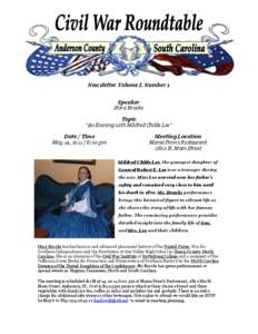 Newsletter Volume I, Number 1 Speaker Nora Brooks Topic “An Evening with Mildred Childe Lee” Date / Time