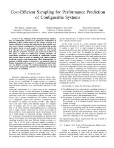 Cost-Efficient Sampling for Performance Prediction of Configurable Systems Atri Sarkar , Jianmei Guo Norbert Siegmund , Sven Apel