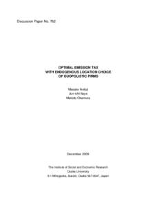 Discussion Paper NoOPTIMAL EMISSION TAX WITH ENDOGENOUS LOCATION CHOICE OF DUOPOLISTIC FIRMS