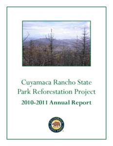 Cuyamaca Rancho State Park Reforestation Project[removed]Annual Report A special thank you to our fiscal year[removed]sponsors American Forests