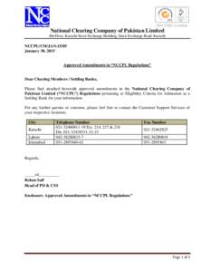National Clearing Company of Pakistan Limited 8th Floor, Karachi Stock Exchange Building, Stock Exchange Road, Karachi NCCPL/CM/JANJanuary 30, 2015 Approved Amendments in “NCCPL Regulations”