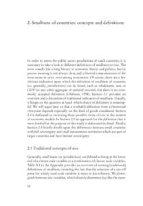 2. Smallness of countries: concepts and definitions  In order to assess the public sector peculiarities of small countries, it is necessary to take a look at different definitions of smallness or size. The term «small»