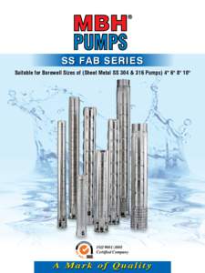 SS FAB SERIES Suitable for Borewell Sizes of (Sheet Metal SS 304 & 316 Pumps) 4