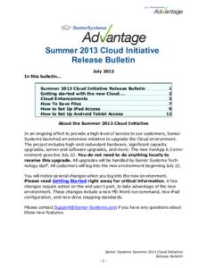 Summer 2013 Cloud Initiative Release Bulletin July 2013 In this bulletin... Summer 2013 Cloud Initiative Release Bulletin Getting started with the new Cloud....
