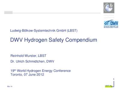 ludwig bölkow systemtechnik Ludwig-Bölkow-Systemtechnik GmbH (LBST)  DWV Hydrogen Safety Compendium
