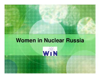 Women in Nuclear Russia  Leningrad Nuclear Power Plant Leningrad Nuclear Power Plant