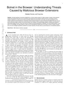 1  Botnet in the Browser: Understanding Threats Caused by Malicious Browser Extensions  arXiv:1709.09577v1 [cs.CR] 27 Sep 2017