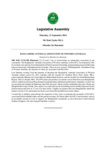 Legislative Assembly Thursday, 11 September 2014 Mr Matt Taylor MLA (Member for Bateman)  BANGLADESH–AUSTRALIA ASSOCIATION OF WESTERN AUSTRALIA
