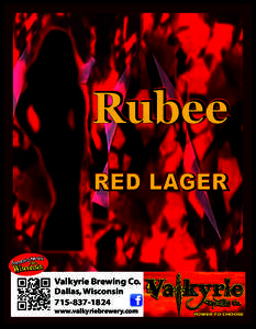 Rubee RED LAGER Valkyrie Brewing Co. Dallas, Wisconsin
