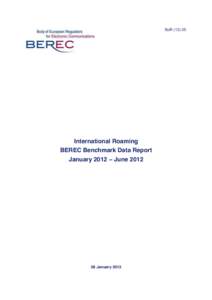 BoRInternational Roaming BEREC Benchmark Data Report January 2012 – June 2012